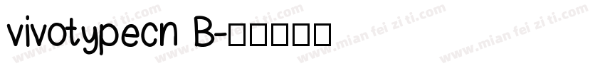 vivotypecn B字体转换